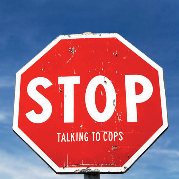 Four "talking to cops" stickers